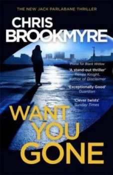 Image of Want You Gone by Chris Brookmyre Book