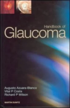 Image of Handbook of Glaucoma by Augusto Azuara-Blanco Hardback