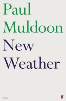 Image of New weather - Paul Muldoon - Paperback - Used