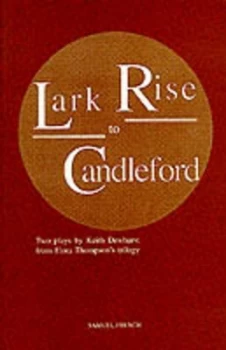 Image of Lark Rise to Candleford by Keith Dewhurst and Flora Thompson Paperback