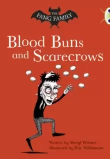 Image of Bug Club Independent Fiction Year Two Gold B The Fang Family: Buns and Scarecrows