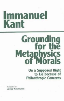 Image of Grounding for the Metaphysics of Morals by Immanuel Kant Paperback