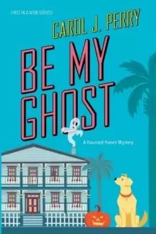 Image of Be My Ghost