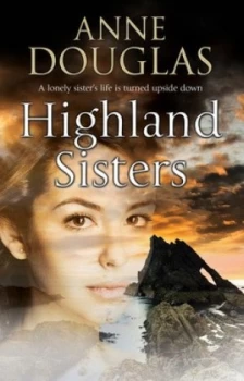 Image of Highland Sisters by Anne Douglas Hardback