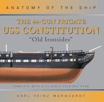 Image of The 44-Gun Frigate Uss Constitution by Karl Heinz Marquardt Hardback