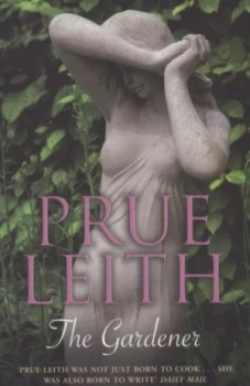 Image of The Gardener by Prue Leith and Prue Leith Book