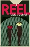 Image of reel a novel