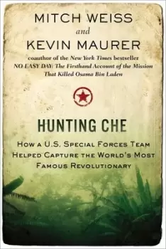 Image of Hunting Che - Mitch Weiss - Paperback - Used