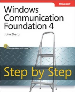 Image of Windows Communication Foundation 4 Step by Step by John Sharp Paperback