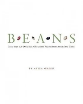 Image of Beans by Aliza Green Paperback
