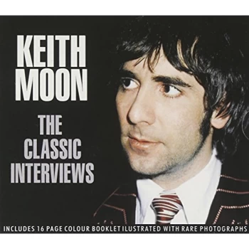 Image of Moon, Keith - The Classic Interviews CD