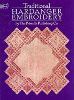 Image of Traditional Hardanger Embroidery by Priscilla Publishing Co Paperback