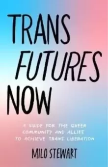 Image of Trans Futures Now