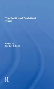 Image of The Politics Of Eastwest Trade