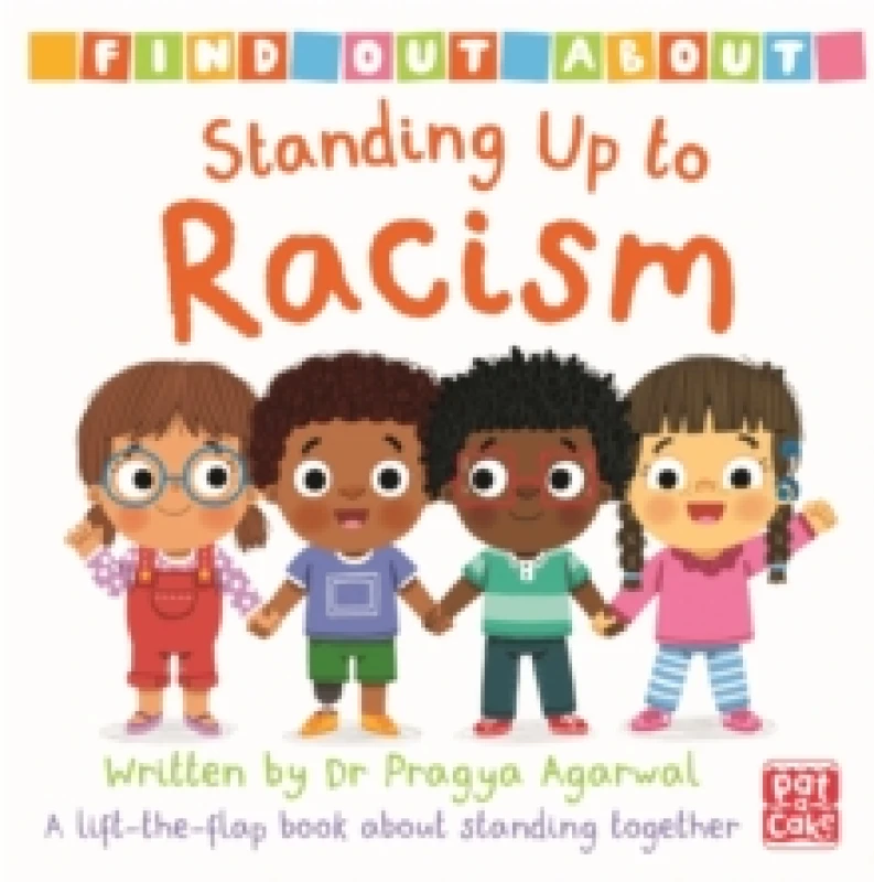 Image of Dr Pragya Agarwal Find Out About: Standing Up to Racism Book Multi unisex