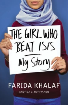 Image of The Girl Who Beat Isis by Farida Khalaf Book