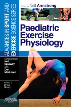 Image of Paediatric Exercise Physiology by Neil Armstrong Paperback