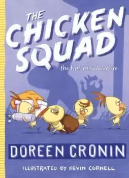 Image of The Chicken Squad, 1 by Doreen Cronin