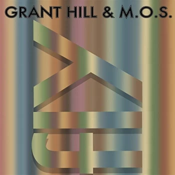 Image of Grant Hill & M. O. S. - Fly CD