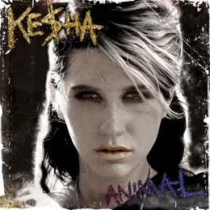 image of Animal by Ke$ha CD Album