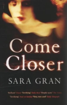 Image of Come Closer by Sara Gran Paperback