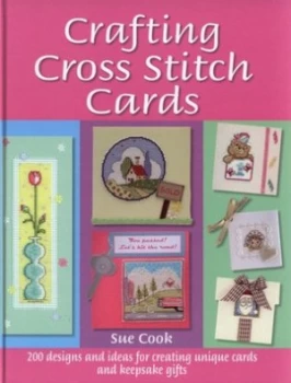 Image of Crafting Cross Stitch Cards by Sue Cook Hardback