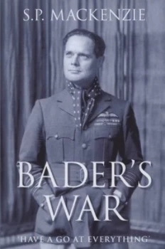 Image of Baders War by S P Mackenzie Hardback