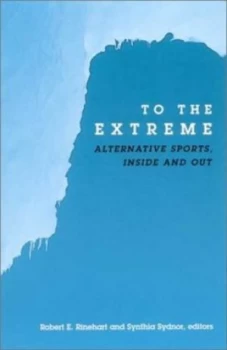 Image of To the Extreme by Robert E Rinehart Paperback
