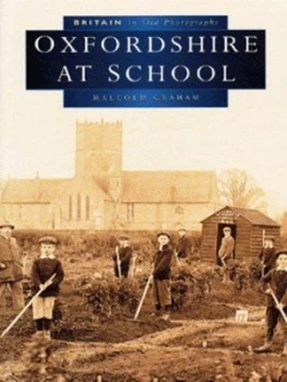 Image of Oxfordshire at School by Malcolm Graham Paperback