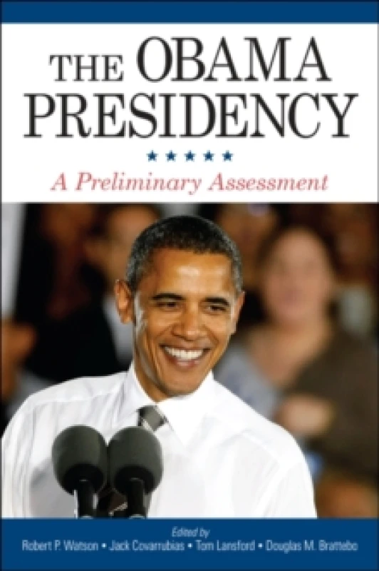Image of The Obama Presidency : A Preliminary Assessment Hardback