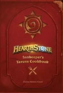 Image of Hearthstone: Innkeeper's Tavern Cookbook