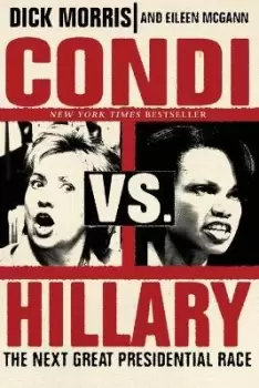 Image of Condi vs. Hillary by Dick Morris