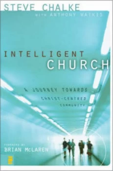 Image of Intelligent Church by Steve Chalke and Anthony Watkis Paperback
