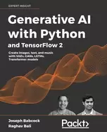 Image of generative ai with python and tensorflow 2 create images text and music wit