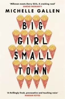 Image of Big girl small town by Michelle Gallen
