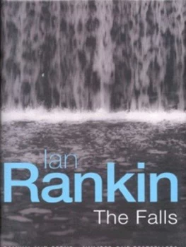 Image of The Falls by Ian Rankin Hardback
