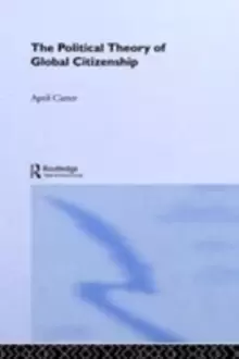 Image of The Political Theory of Global Citizenship