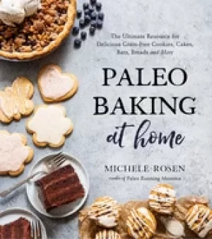 Image of paleo baking at home the ultimate resource for delicious grain free cookies
