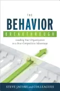 Image of behavior breakthrough leading your organization to a new competitive advant