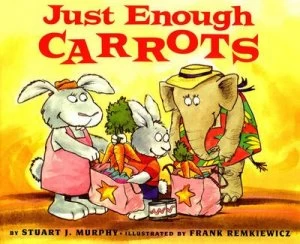 Image of Just Enough Carrots by Stuart J. Murphy Book