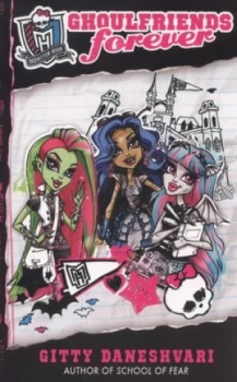 Image of Ghoulfriends Forever by Gitty Daneshvari Paperback