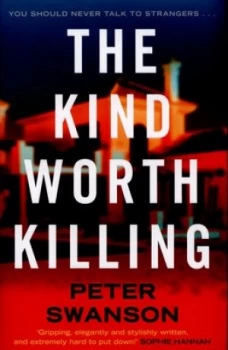 Image of The Kind Worth Killing by Peter Swanson Hardback