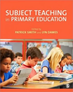Image of Subject teaching in primary education by Patrick Smith