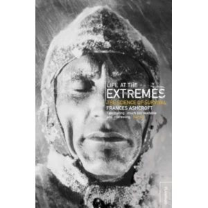 Image of Life at the Extremes by Frances Ashcroft (Paperback, 2001)