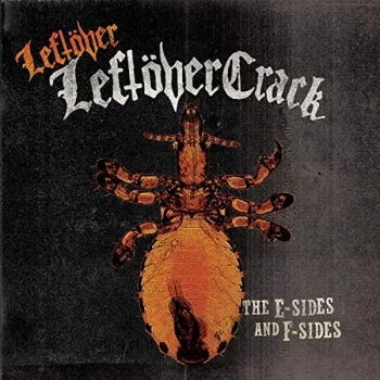 Image of Leftover Crack - The E-sides and F-sides CD