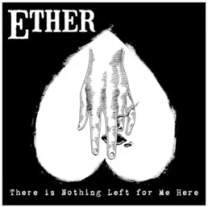 Image of There Is Nothing Left for Me by Ether CD Album