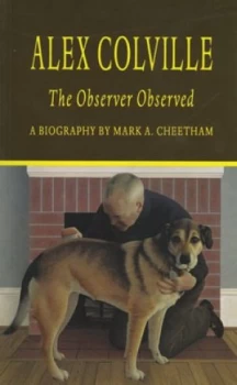 Image of Alex Colville by Mark a Cheetham Paperback