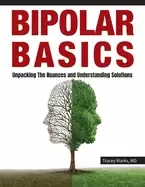 Image of bipolar basics unpacking the nuances and understanding solutions