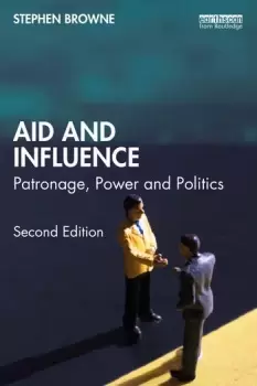 Image of Aid and Influence Patronage Power and Politics