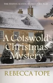 Image of A Cotswold Christmas Mystery : The festive season brings foul play...